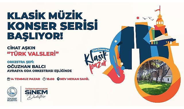 Üsküdar Belediyesi’nin klasik müzik konserleri serisi Üsküdar’da başlıyor – KÜLTÜR SANAT