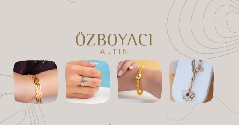 Özboyacı Altın – Takı ve Mücevheratta Güvenilir Seçim