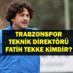 Fatih Tekke kimdir? Trabzonspor yeni koç Fatih Tekke kaç yıl, nerede? Şenol Güruş evine geldi!