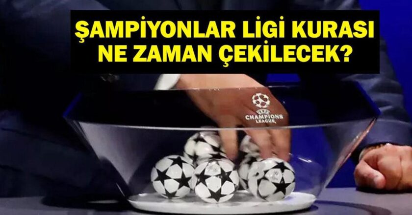 Şampiyonlar Ligi ne zaman çekiliyor? UEFA Şampiyonlar Ligi hangi kanalı, ne zaman? Galatasaray’ın rakipleri kimlerdir?